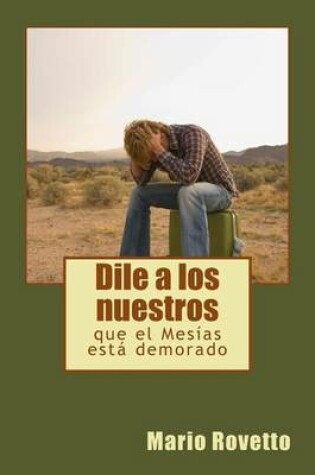 Cover of Dile a Los Nuestros