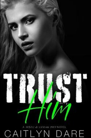 Cover of Trust Him