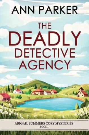 Cover of The Deadly Detective Agency