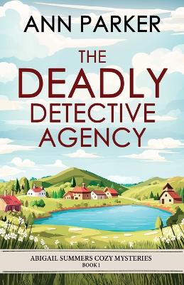 Cover of The Deadly Detective Agency