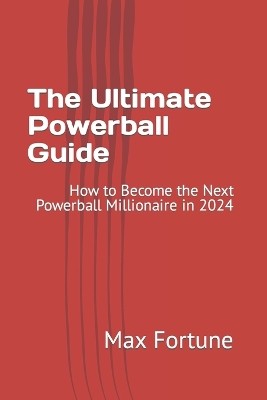 Book cover for The Ultimate Powerball Guide