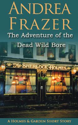 Book cover for The Adventure of the Dead Wild Bore