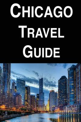 Book cover for Chicago Travel Guide