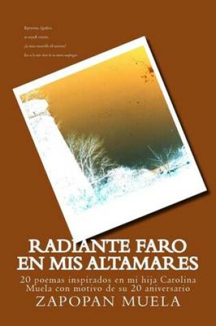 Cover of Radiante faro en mis altamares
