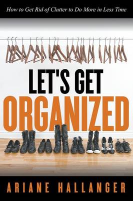 Cover of Let's Get Organized