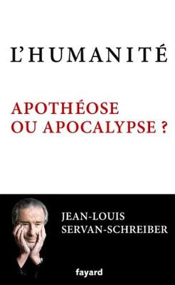 Book cover for L'Humanite, Apotheose Ou Apocalypse ?