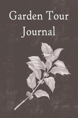 Book cover for Garden Tour Journal