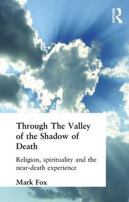 Cover of Religion, Spirituality and the Near-Death Experience