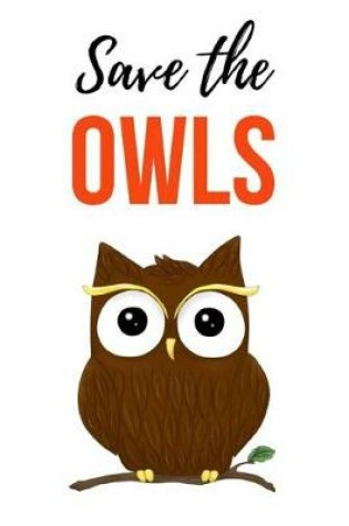 Cover of Save The Owls