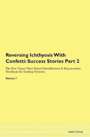 Cover of Reversing Ichthyosis With Confetti