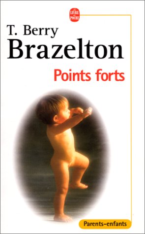 Book cover for Points Forts 1. De LA Naissance a Trois Ans