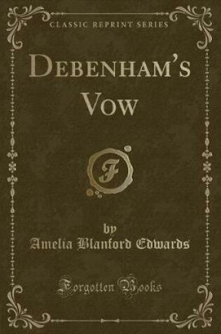 Cover of Debenham's Vow (Classic Reprint)