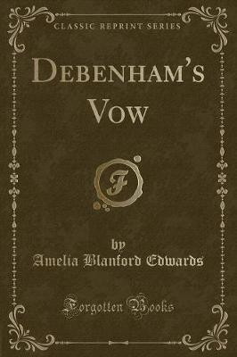 Book cover for Debenham's Vow (Classic Reprint)