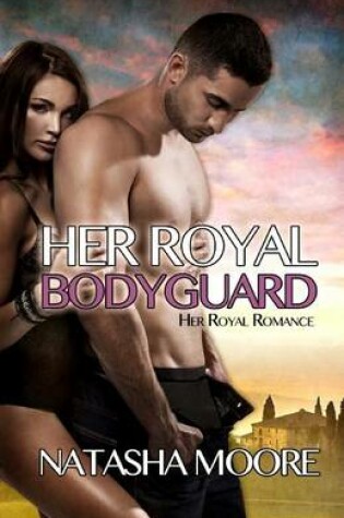 Cover of Her Royal Bodyguard
