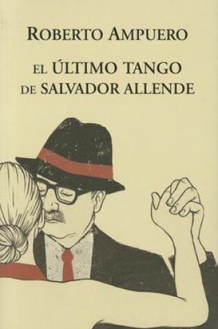 Cover of El Ultimo Tango de Allende