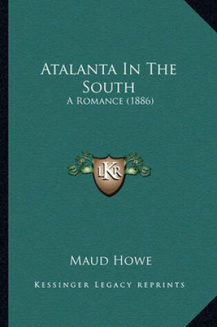 Cover of Atalanta in the South Atalanta in the South