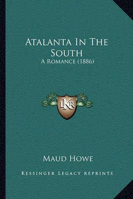 Book cover for Atalanta in the South Atalanta in the South