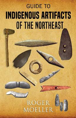 Book cover for Guide to Indigenous Artifacts of the Northeast