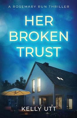 Book cover for Her Broken Trust