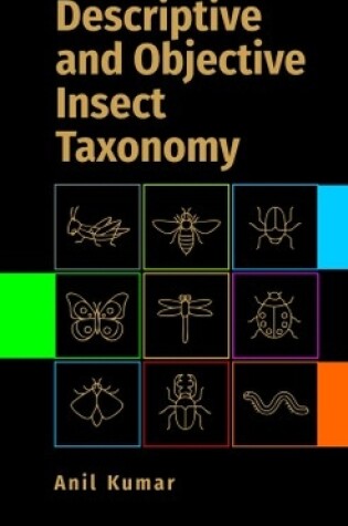 Cover of Descriptive And Objective Insect Taxonomy