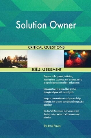 Cover of Solution Owner Critical Questions Skills Assessment