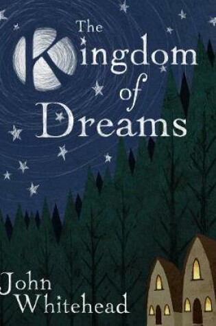 Cover of The Kingdom of Dreams