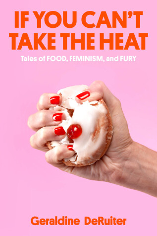 Book cover for If You Can't Take the Heat