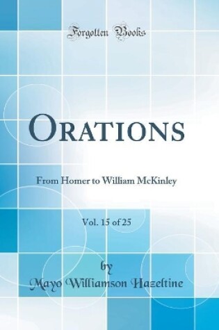 Cover of Orations, Vol. 15 of 25