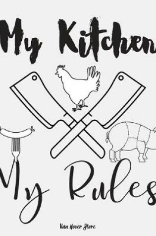 Cover of My Kitchen My Rules