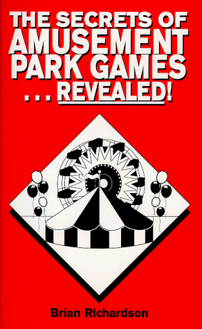 Book cover for The Secrets of Amusement Park Games...Revealed!
