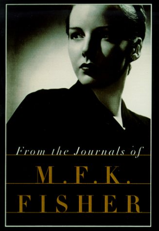 Book cover for From the Journals of M.F.K. Fisher