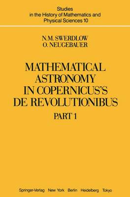 Book cover for Mathematical Astronomy in Copernicus's De Revolutionibus