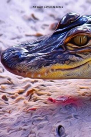 Cover of Alligator Carnet de notes