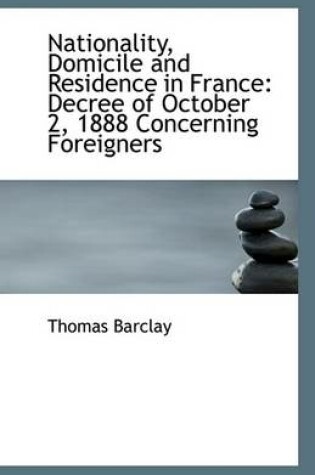 Cover of Nationality, Domicile and Residence in France