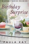 Book cover for Birthday Surprise (A Legacy Series Reunion, Book 2)