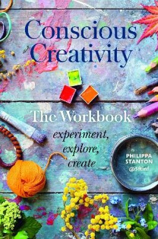 Cover of Conscious Creativity: The Workbook