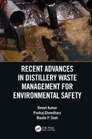 Cover of Recent Advances in Distillery Waste Management for Environmental Safety