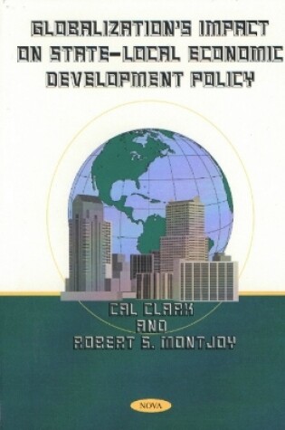 Cover of Globalization's Impact on State-Local Economic Development Policy