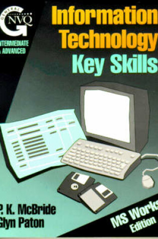 Cover of Information Technology Key Skills: Microsoft Works