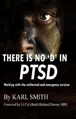 Book cover for There is no 'D' in PTSD