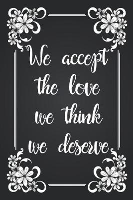 Book cover for We Accept The Love We Think We Deserve