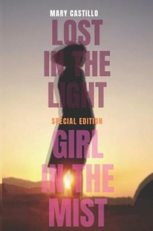 Cover of Lost in the Light + Girl in the Mist