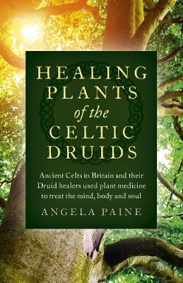 Cover of Healing Plants of the Celtic Druids