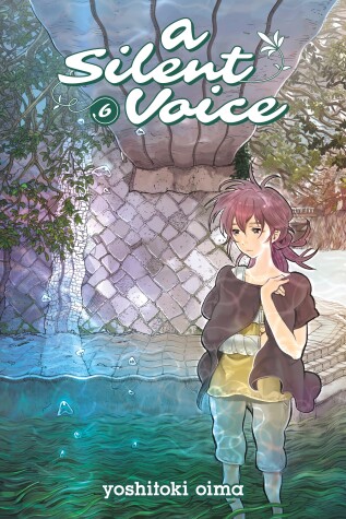 Book cover for A Silent Voice Vol. 6