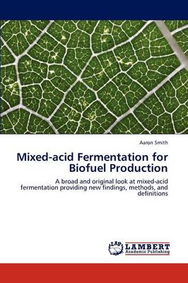 Book cover for Mixed-Acid Fermentation for Biofuel Production