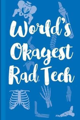 Cover of World's Okayest Rad Tech