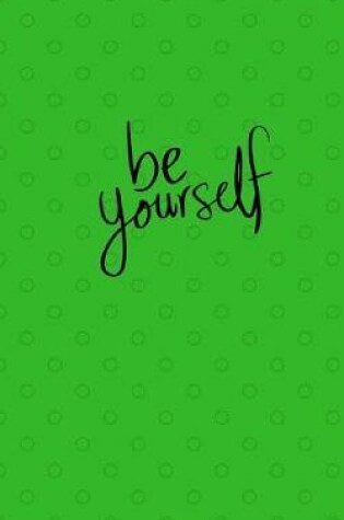 Cover of Be Yourself Journal