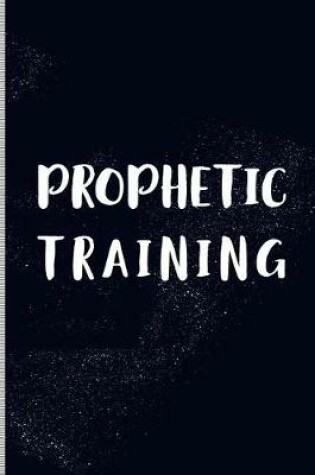 Cover of Prophetic Training
