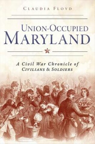 Cover of Union-Occupied Maryland