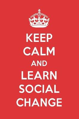 Book cover for Keep Calm and Learn Social Change